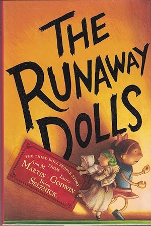 Seller image for The Runaway Dolls for sale by Cleveland Book Company, ABAA