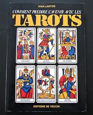 Image du vendeur pour Comment prdire l'avenir avec les tarots mis en vente par Librairie La fort des Livres