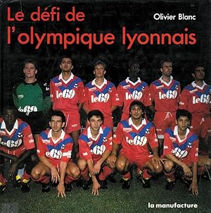 Le défi de l'Olympique Lyonnais