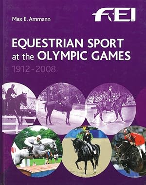 Bild des Verkufers fr Equestrian Sport at the Olympic Games 1912-2008 zum Verkauf von AGON SportsWorld GmbH