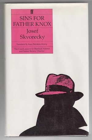 Immagine del venditore per Sins for Father Knox by Josef Skvorecky (First UK Edition) venduto da Heartwood Books and Art