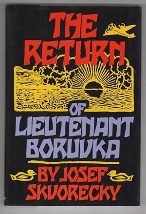 Immagine del venditore per The Return of Lieutenant Boruvka by Josef Skvorecky (First Edition) venduto da Heartwood Books and Art