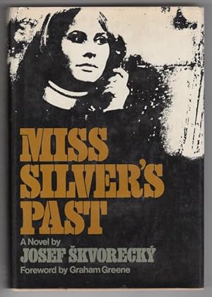 Imagen del vendedor de Miss Silver's Past by Josef Skvorecky (First U.S. Edition) a la venta por Heartwood Books and Art