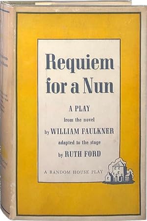 Seller image for Requiem for a Nun; A Play from the Novel for sale by Carpetbagger Books