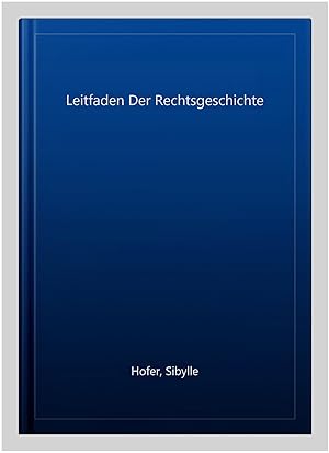 Immagine del venditore per Leitfaden Der Rechtsgeschichte -Language: german venduto da GreatBookPrices