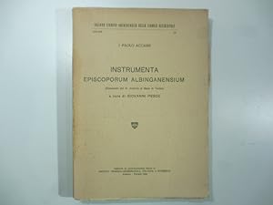 Instrumenta episcoporum albinganensium (Documenti del R. Archivio di Stato di Torino) a cura di G...