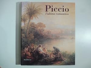 Bild des Verkufers fr Piccio. L'ultimo Romantico zum Verkauf von Coenobium Libreria antiquaria