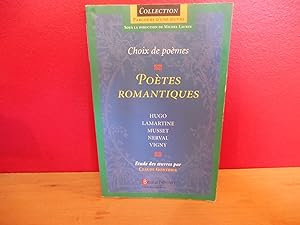 CHOIX DE POEMES POETES ROMANTIQUES