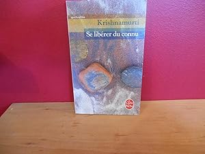 SE LIBERER DU CONNU