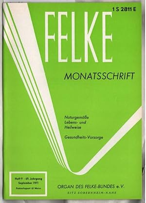 Felke-Monatsschrift : naturgemäße Lebens- und Heilweise, Gesundheitsvorsorge ; Organ des Felke-Bu...