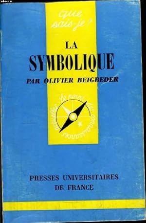 Bild des Verkufers fr Que sais-je? N 749 La symbolique zum Verkauf von Le-Livre