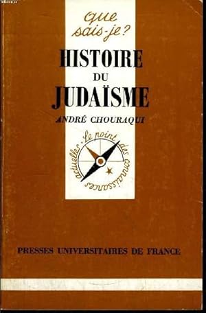 Image du vendeur pour Que sais-je? N 750 Histoire du judasme mis en vente par Le-Livre