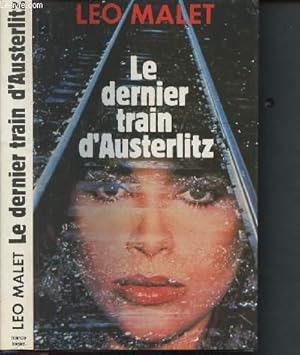 Image du vendeur pour Le dernier train d'Austerlitz mis en vente par Le-Livre