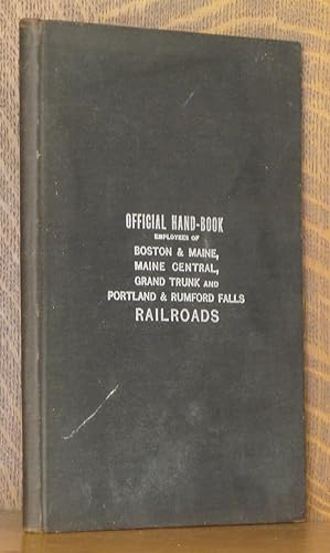 BROTHERHOOD OF RAILROAD TRAINMEN OFFICIAL HANDBOOK EMPLOYEES OF BOSTON & MAINE, MAINE CENTRAL, GR...