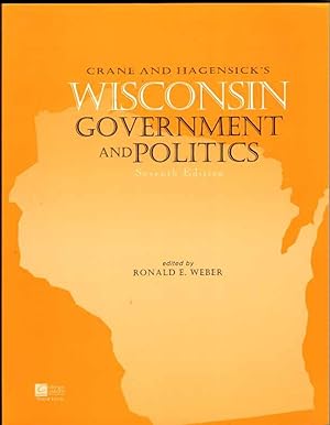 Image du vendeur pour Crane and Hagensick's Wisconsin Government and Politics mis en vente par Recycled Books & Music