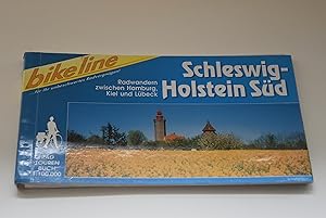 Bild des Verkufers fr Schleswig-Holstein- Sd: Radwandern zwischen Hamburg, Kiel und Lbeck; Radtourenbuch; [1:100000]. Bikeline zum Verkauf von Antiquariat Biebusch