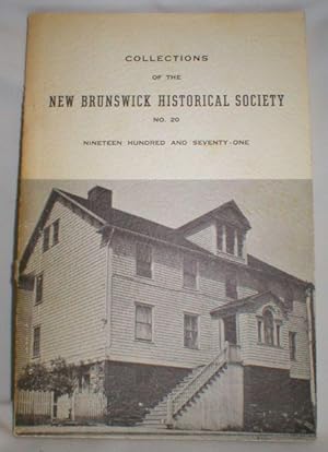 Seller image for Collections of the New Brunswick Historical Society; No. 20 (1971) for sale by Dave Shoots, Bookseller