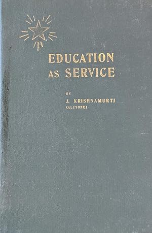 Imagen del vendedor de Education as Service a la venta por Theosophical Society Library