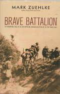 Immagine del venditore per BRAVE BATALLION : the remarkable saga of the 16th Battalion (Canadian Scottish) in the First World War venduto da Harry E Bagley Books Ltd
