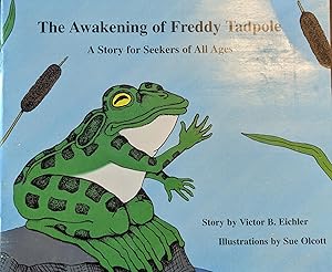 Immagine del venditore per The Awakening of Freddy Tadpole: A Story for Seekers of All Ages venduto da Theosophical Society Library