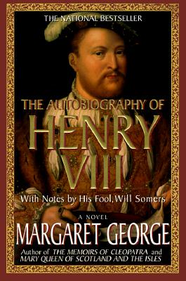 Seller image for The Autobiography of Henry VIII: With Notes by His Fool, Will Somers (Paperback or Softback) for sale by BargainBookStores