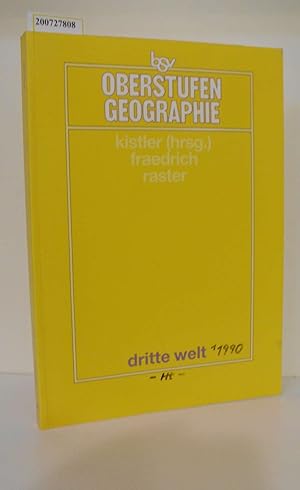 Bild des Verkufers fr bsv Oberstufen-Geographie Teil: [Themenbnde] / Dritte Welt / Wolfgang Fraedrich ; Bernhard Raster zum Verkauf von ralfs-buecherkiste