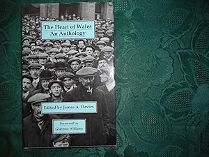 The Heart of Wales : An Anthology. Foreword by Glanmor Williams