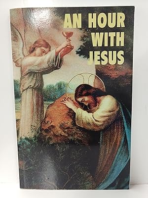 Seller image for An Hour With Jesus for sale by Fleur Fine Books