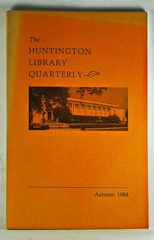 Bild des Verkufers fr Huntington Library Quarterly: Studies in English and American History and Literature. Volume 47, Number 4 (Autumn 1984) zum Verkauf von Cat's Cradle Books