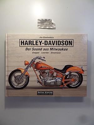 Harley-Davidson. Der Sound aus Milwaukee. Chopper - Lowrider - Streetracer.