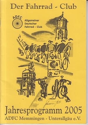 Der Fahrrad-Club. Jahresprogramm 2005.