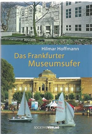Das Frankfurter Museumsufer.
