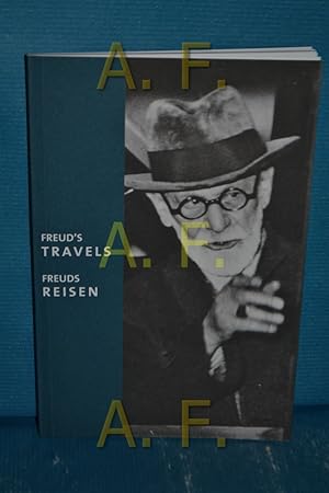 Bild des Verkufers fr Freud s Travels, Cultural experience - psychoanalytical thought / Freuds Reisen, Kulturelles Erfahren - psychoanalytisches Denken zum Verkauf von Antiquarische Fundgrube e.U.