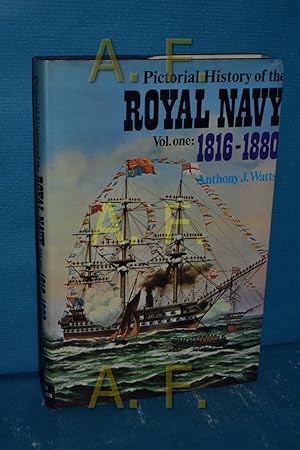 Image du vendeur pour Pictorial History of the Royal Navy: 1816-80 volume 1 mis en vente par Antiquarische Fundgrube e.U.