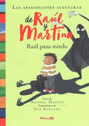 Imagen del vendedor de Ral pasa miedo / Raul Gets Scared -Language: spanish a la venta por GreatBookPrices