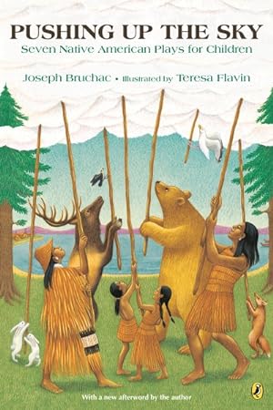 Imagen del vendedor de Pushing Up the Sky : Seven Native American Plays for Children a la venta por GreatBookPrices