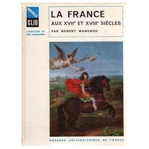 Seller image for La France Au Xviie et Xviiie Sicles - for sale by Des livres et nous
