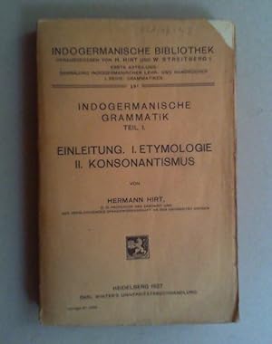 Bild des Verkufers fr Indogermanische Grammatik I: Einleitung. I. Etymologie. II. Konsonantismus. zum Verkauf von Antiquariat Sander