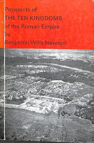Image du vendeur pour Prospects of the ten kingdoms of the Roman empire mis en vente par WeBuyBooks