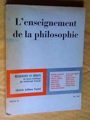 Recherches et débats du Centre catholique des intellectuels français, Cahier numéro 36. : L'ensei...
