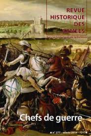 RHA - Revue Historique des Armées N° 277 - CHEFS DE GUERRE ----- [ Revue Historique des Armées N°...