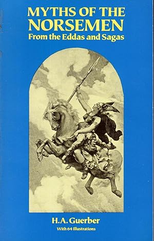 Bild des Verkufers fr Myths of the Norsemen: From the Eddas and Sagas. zum Verkauf von Dorley House Books, Inc.