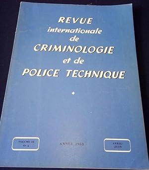 Revue internationale de criminologie et de police technique - Volum IX - N.2 - Avril / Juin 1955