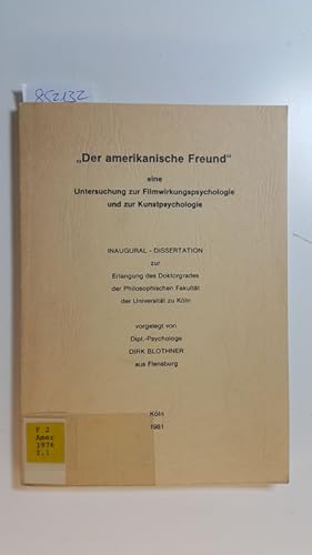 -Der amerikanische Freund-, eine Untersuchung zur Filmwirkungspsychologie und zur Kunstpsychologie