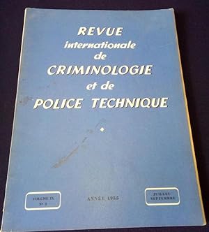 Revue internationale de criminologie et de police technique - Volum IX - N.3 - Juillet / septembr...