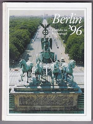 Bild des Verkufers fr Berlin '96 - Das Jahr im Rckspiegel zum Verkauf von Kultgut