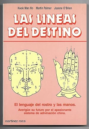 Lineas del Destino, Las . El lenguaje del rostro y las manos