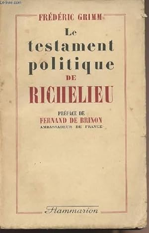 Bild des Verkufers fr Le testament politique de Richelieu zum Verkauf von Le-Livre