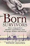 Imagen del vendedor de Born Survivors a la venta por Alpha 2 Omega Books BA
