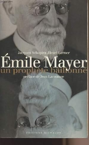 Seller image for Emile Mayer - Un prophte billonn for sale by Le-Livre